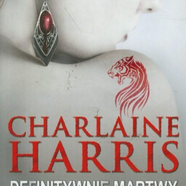 Definitywnie martwy Charlaine Harris (G279)