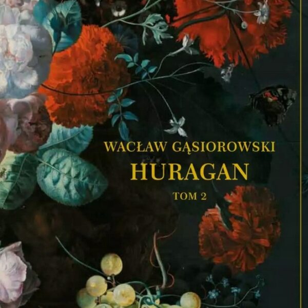 Huragan tom 2 Wacław Gąsiorowski (G342)